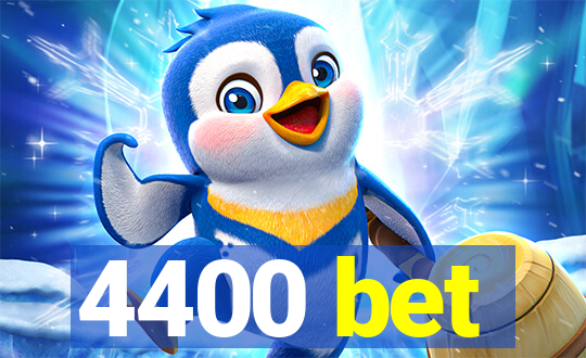 4400 bet